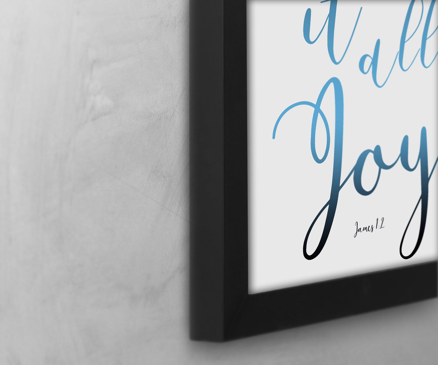 James 1:2 Inspirational Poster, Count it all Joy, Christian Framed Art, Modern Decor, Ombre Word Art, Minimalist, Frame, Recovery, Uplift