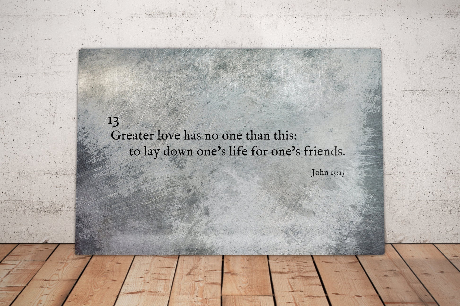 John 15:13, Grunge Scripture Art on Metal - HoneycombProverbs - Wall Decor - Christian Wall Art
