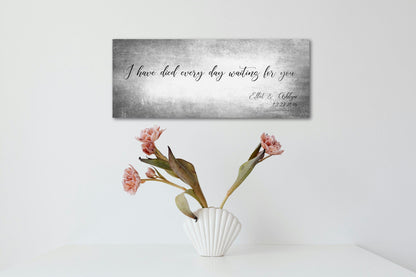 Tarnished tin quote sign reading "I have died every day waiting for you" with names Elliot and Ashlyn, 10th anniversary tin