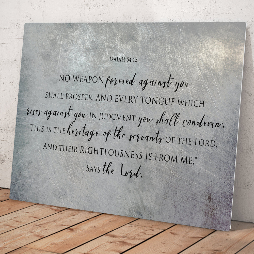 
                  
                    Isaiah 54:17, On Metal, No weapon forged against you shall prosper, Tin Gift, Christian, Scripture Print, Religious Wall Decor, Masculine
                  
                