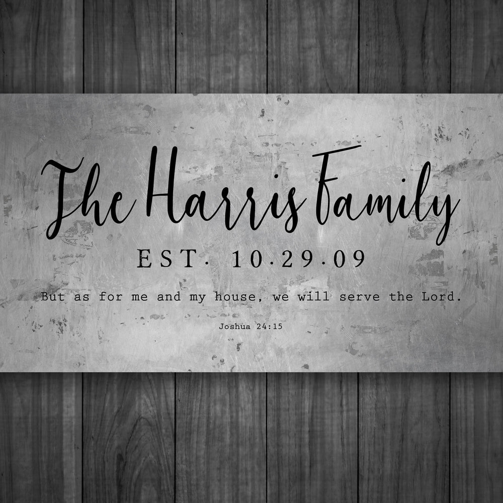 
                  
                    Joshua 24:15 Family Name Sign on Tin
                  
                
